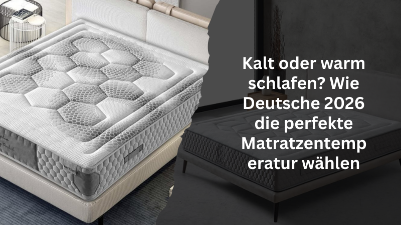 Kalt oder warm schlafen? Wie Deutsche 2026 die perfekte Matratzentemperatur wählen