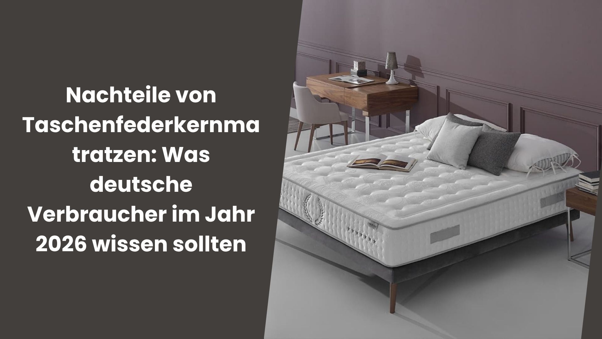 Nachteile von Taschenfederkernmatratzen: Was deutsche Verbraucher im Jahr 2026 wissen sollten