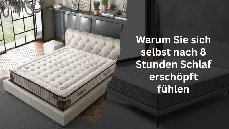 Warum Sie sich selbst nach 8 Stunden Schlaf erschöpft fühlen